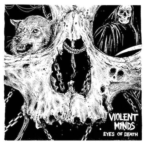 Violent Minds - Eyes of Death - LP - Deranged Records - DY274