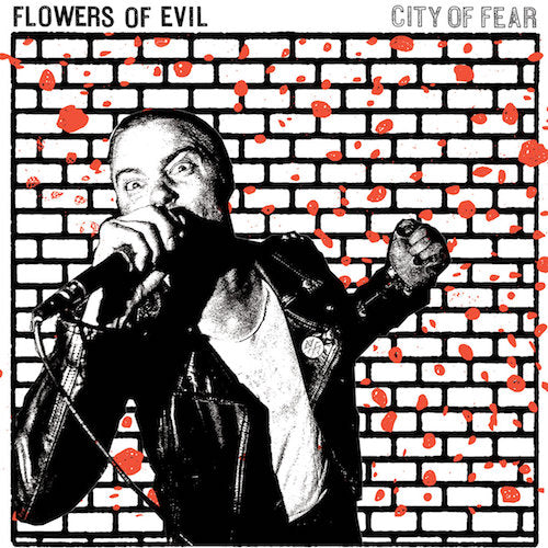 Flowers of Evil - City of Fear - LP - Deranged Records - DY303