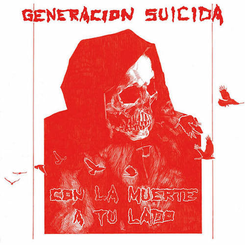 Generacion Suicida - Con La Muerte A Tu Lado - LP - Going Underground Records - RNLD-26