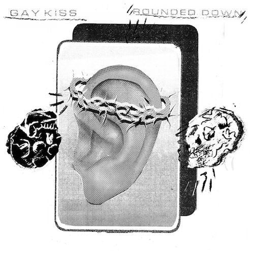 Gay Kiss - Rounded Down - 7" - Sorry State - SSR-88