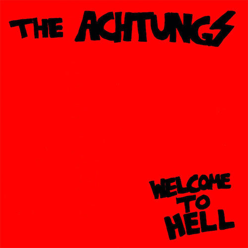 Achtungs - Welcome to Hell - LP - Going Underground Records - RNLD-35