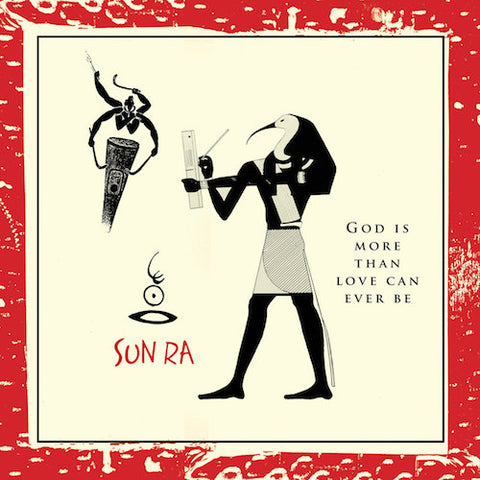 Sun Ra - God is More Than Love Can Ever Be - LP - Cosmic Myth Records - CMR003