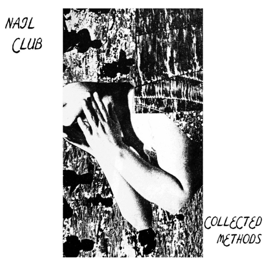 Nail Club - Collected Methods - LP - Hot Releases - HOT 52