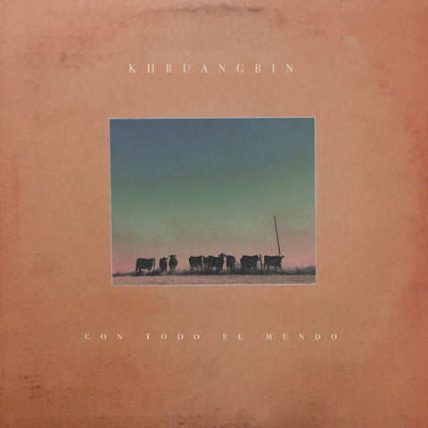 Khruangbin - Con Todo El Mundo - LP - Dead Oceans - DOC153