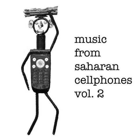VA - Music From Saharan Cellphones Volume 2 - LP - Sahel Sounds - SS-012