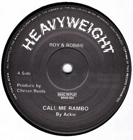 Ackie / Chesse Roots - Call Me Rambo - 12" - Basic Replay - BRHW-003