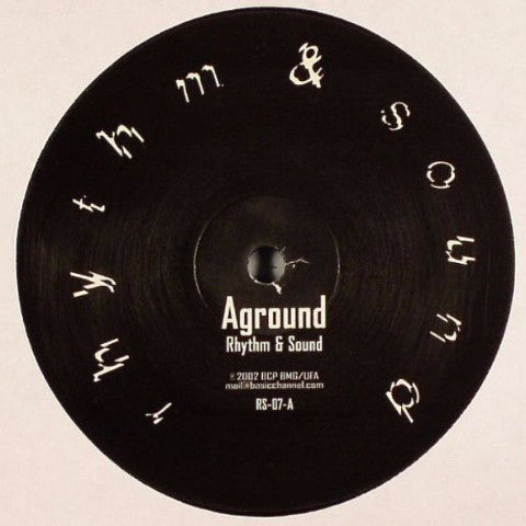 Rhythm & Sound - Aground/Aerial - 12" - Rhythm & Sound - RS-07