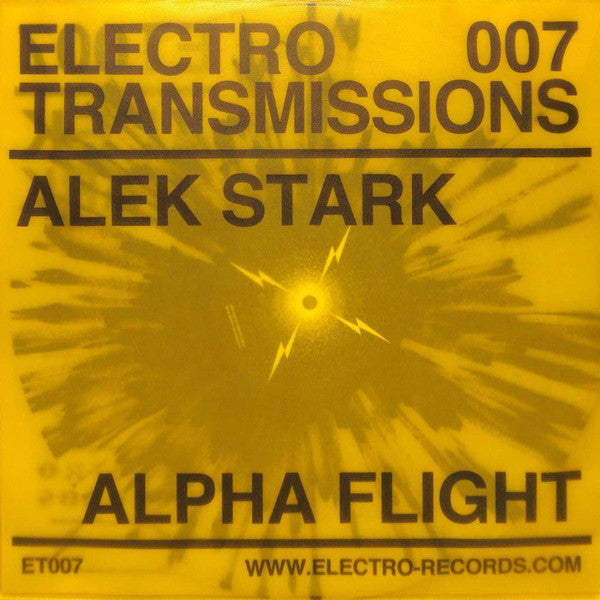 Alek Stark - Alpha Flight EP - 12" - Electro Records/Electro Transmissions - ER0012/ET007