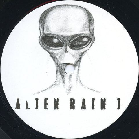 Alien Rain - Alien Rain I - 12" - Alien Rain - AR 1