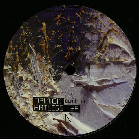 Opinion - Artless EP - 12" - Deep Moves - DEMO-012