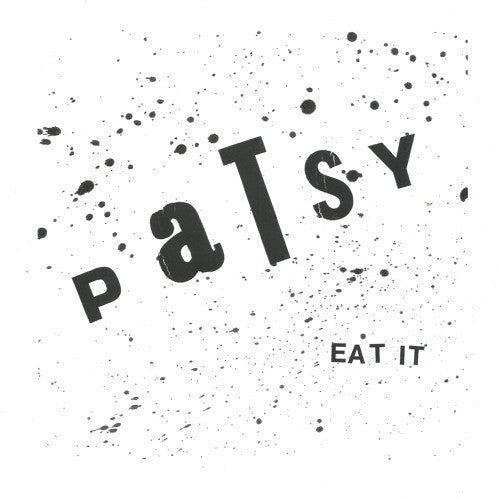 Patsy - Eat It - 7" - Total Punk - TPR-38