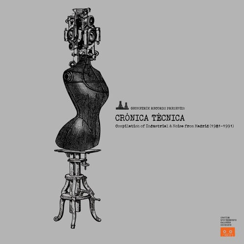 VA - Crónica Técnica: Compilation of Industrial & Noise from Madrid (1981-1991) - 2xLP - Geometrik - GR2142
