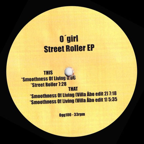 O'Girl - Street Roller EP - 12" - Börft Records - OGG100