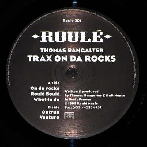 Thomas Bangalter - Trax On Da Rocks - 12" - Roulé 301