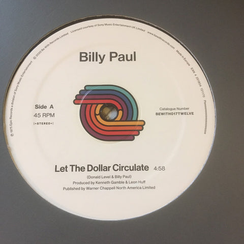 Billy Paul ‎– Let The Dollar Circulate ‎– 12"‎ – Be With Records ‎– BEWITH017TWELVE