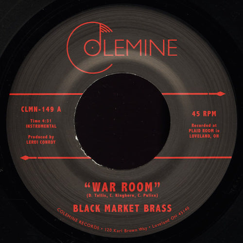 Black Market Brass - War Room - 7" - Colemine Records - CLMN-149