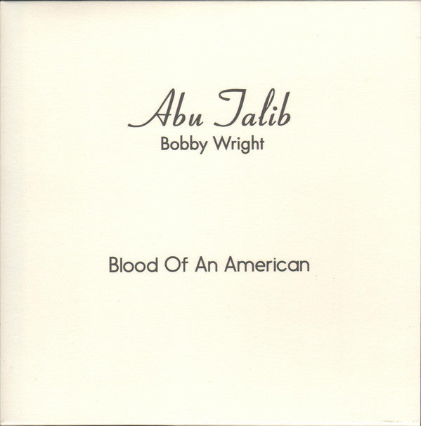 Bobby Wright - Blood Of An American - 7" - Melodies International - MEL009