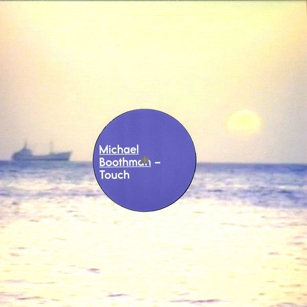 Michael Boothman - Touch - 12" - Invisible City Editions - ICE 003r