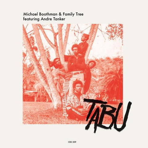 Michael Boothman & Family Tree featuring Andre Tanker - Tabu - 7" - Cree Records - CRS 509
