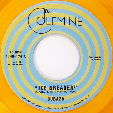 Bubaza - Ice Breaker - 7" - Colemine Records - CLMN-174