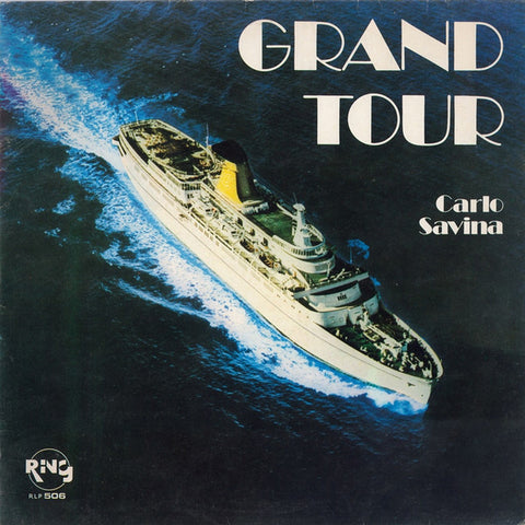 Carlo Savina - Grand Tour - LP - Sonor Music Editions - SME 17