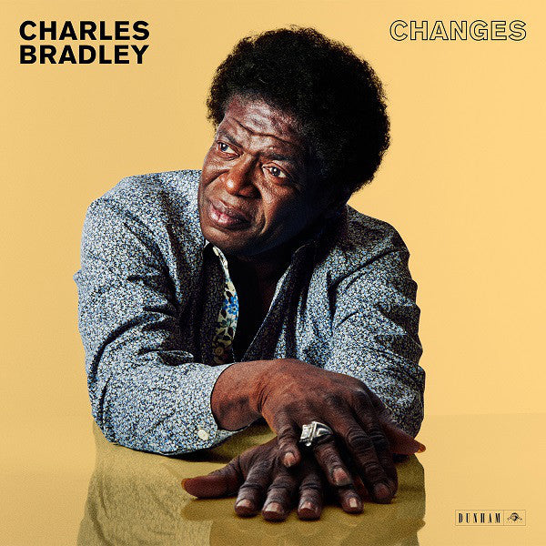 Charles Bradley - Changes - LP - Dunham - DUN-1005