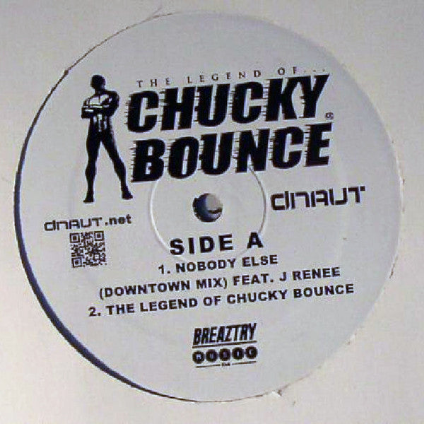 Chucky Bounce - The Legend of Chucky Bounce - 12" - Dnaut - DNA003