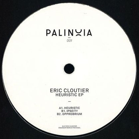 Eric Cloutier - Heuristic EP - 12" - Palinoia - PALINOIA001