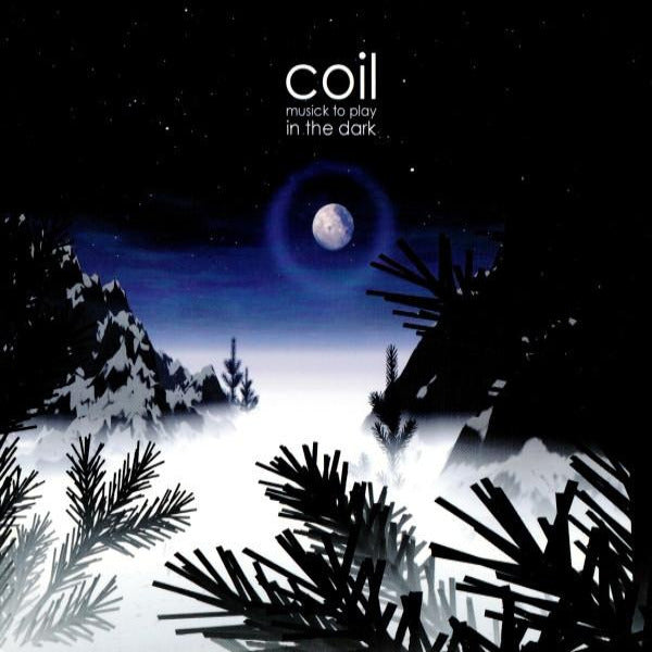 Coil - Musick To Play In The Dark - 2xLP - Dais Records ‎- dais155