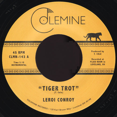 Leroi Conroy - Tiger Trot - 7" - Colemine Records - CLMN-143
