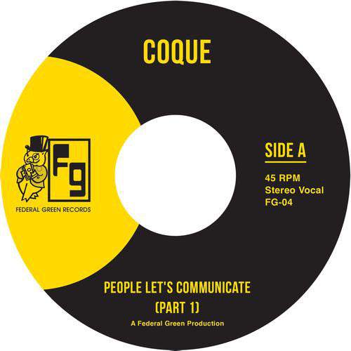 Coque - People Let's Communicate - 7" - Federal Green Records - FG-004