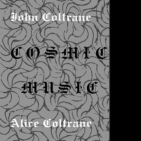 John Coltrane / Alice Coltrane - Cosmic Music - LP - Superior Viaduct - SV120