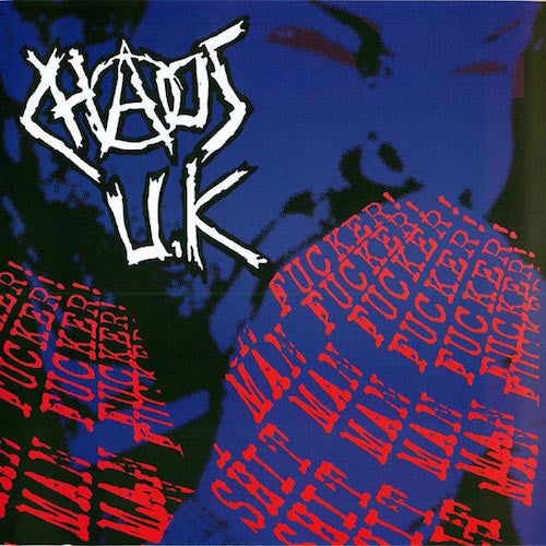 Chaos U.K. - Shit Man Fucker! - 7" - 540 Records - 540-057