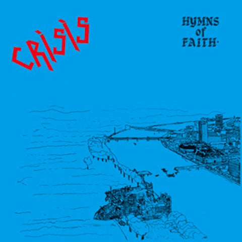 Crisis - Hymns of Faith - LP - La Vida Es Un Mus - MUS41