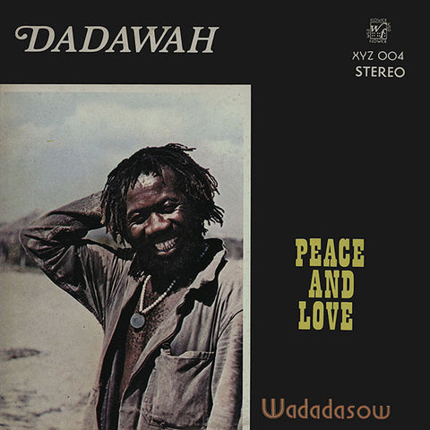 Dadawah - Peace and Love - Wadadasow - LP - Dug Out ‎– XYZ 004