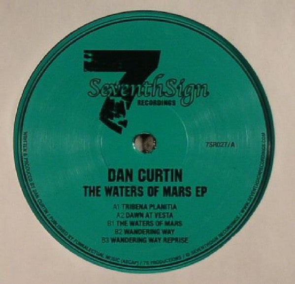 Dan Curtin - The Waters of Mars EP - 12" - Seventh Sign - 7SR027