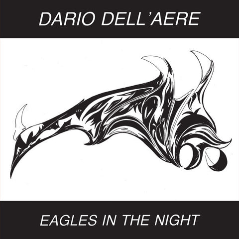 Dario Dell'Aere - Eagles In The Night - 12" - Dark Entries - DE-119