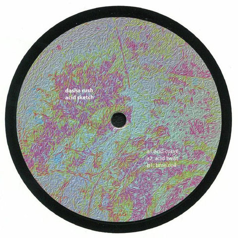 Dasha Rush - Acid Sketch EP - 12" - Fullpanda Records - FULLPANDA025