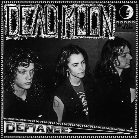 Dead Moon - Defiance - LP - Mississippi Records - MR-091