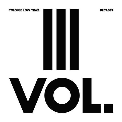 Tolouse Low Trax - Decades Vol. III - 12" - Antinote - ATN030-3