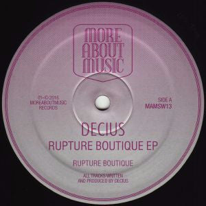 Decius - Rupture Boutique EP - 12" - Moreaboutmusic - MAMSW13