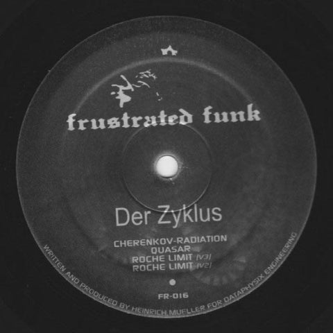Der Zyklus - Cherenkov Radiation - 12" - Frustrated Funk - FR-016