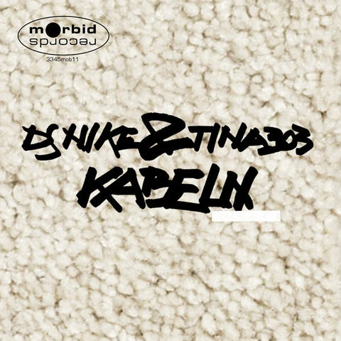 DJ Nike & Tina 303 - KABELN - 12" - Morbid Records - 3345mob11