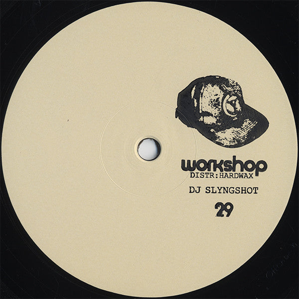 DJ Slyngshot - 12" - Workshop ‎- WORKSHOP 29