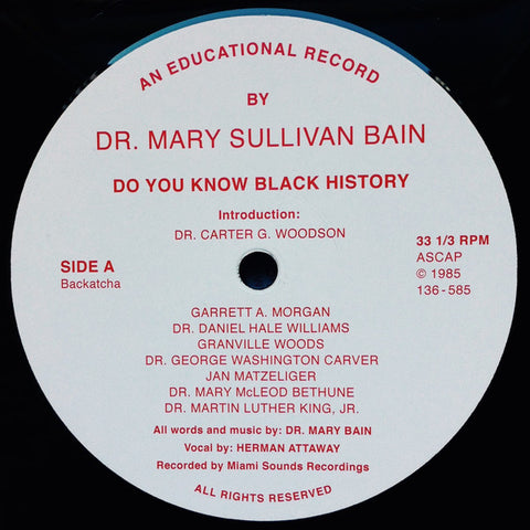 Dr. Mary Sullivan Bain - Do You Know Black History - 12" - Backatcha Records - BK006