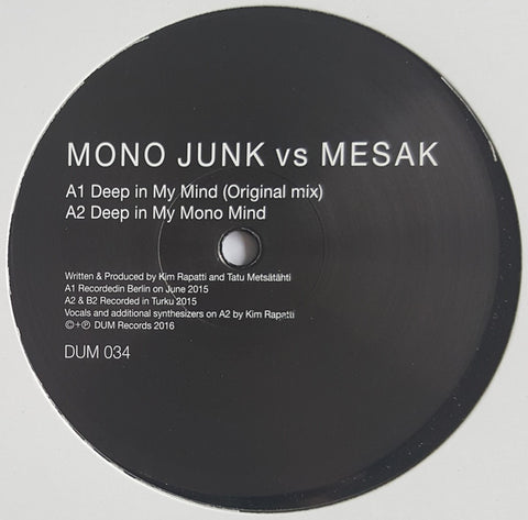 Mono Junk vs Mesak - Deep In My Mind - 12" - Dum Records - DUM 034