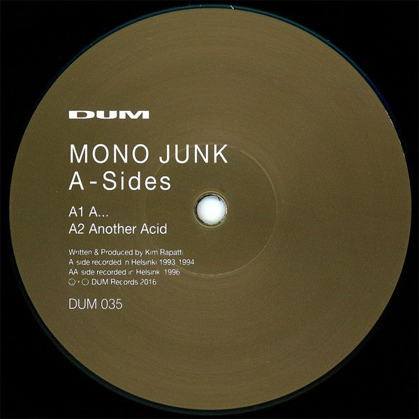 Mono Junk / Kim Rapatti - A-Sides - 12" - Dum Records - DUM 035