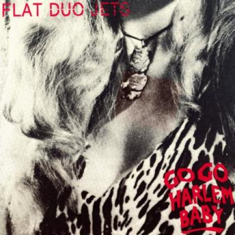 Flat Duo Jets - Go Go Harlem Baby - LP - Third Man Records - TMR 059