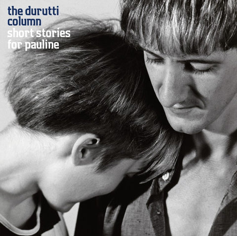 The Durutti Column - Short Stories For Pauline - LP - Factory Benelux - fbn36