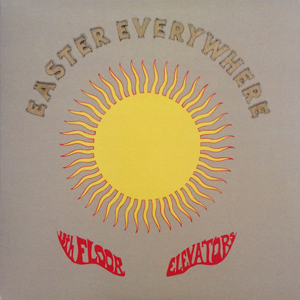 13th Floor Elevators - Easter Everywhere - LP - International Artists - 	IA-LP 5